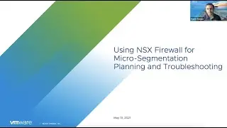 Using VMware NSX Firewall for Micro-Segmentation Planning and Troubleshooting