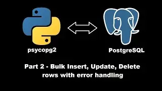 psycopg2 python Bulk Insert with mogrify, Update, Delete rows, error handling