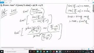Prove that tan⁻¹(cosx / 1 - sinx) = π/4 + x/2, x ∈ (-π/2 , π/2)