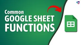 Google Sheets - Functionalities in sheets - Sheet Functions - Sheet Formulas