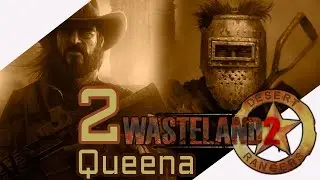 #2 [Кто убил Эйса] WASTELAND 2 прохождение на русском