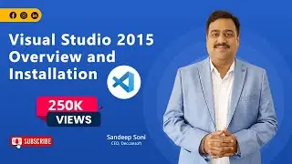 How to install Visual Studio 2015? - Its Overview and Installation process Part - 1