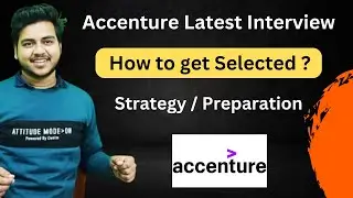Accenture Latest Interview | How to get Selected in Interview | Total Question asked in Interview |