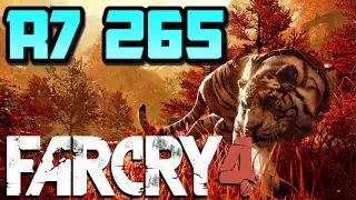 Far Cry 4 | R7 265 HIGH Settings | 60FPS SMAA | FRAME-RATE (FPS) TEST