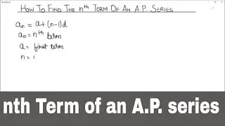 How to Find the Nth Term of an AP Series / Finding the nth term of an AP Series Using Formula