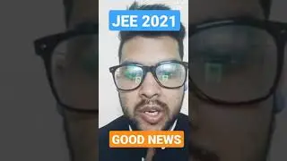 JEE Mains 2021 | Good News for all students | Jee advanced criteria | Expected date | #JEEMains2021