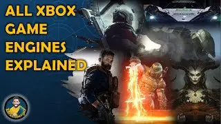 All Xbox Game Engines Detailed - What Technologies Can Be Shared Across The Xbox Game Studios?