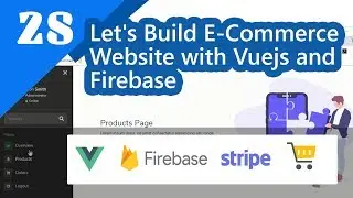 28 - Limited Access to Admin Area only for Auth Users in Vuejs and Firebase