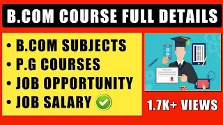 B.Com Courses (Full Analysis) After B.Com Courses, Subjects, Jobs Opportunity & Salary in 2022🔥