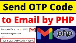 How to Send OTP Code to Email by PHP Mailer SMTP | Send Email Verification Code in PHP Tutorial 2023