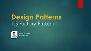 1.5 Creational Design Patterns | Factory Pattern