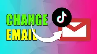 How to Change Email on TikTok (2024)