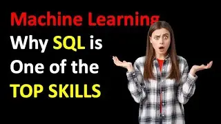 Why SQL is a Top Skill in Machine Learning