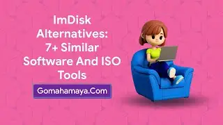 ImDisk Alternatives: 7+ Similar Software And ISO Tools