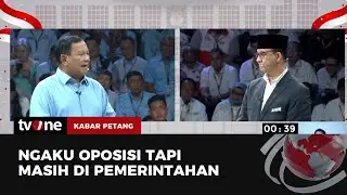 Ngaku Oposisi Tapi Masih Di Pemerintahan | Kabar Petang tvOne