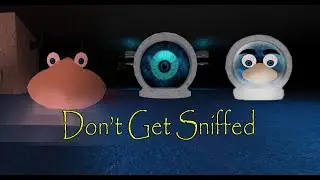 ROBLOX - Don't Get Sniffed (Chapter 1) - [Full Walkthrough]