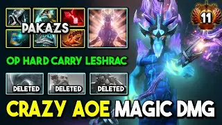 TRULY BECOME OP HARD CARRY By Pakazs Leshrac Crazy Magic AoE Damage 100% Nobody Can Stands Against