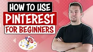 How to Use Pinterest Tutorial for Beginners
