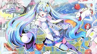 snow bloom / R Sound Design feat. 初音ミク
