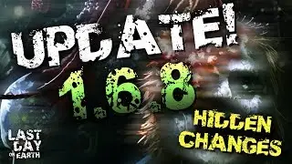 1.6.8 UPDATE! HIDDEN CHANGES! - Last Day On Earth: Survival