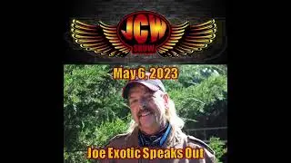 John Clay Wolfe Radio Show with Joe Exotic May 6 2023