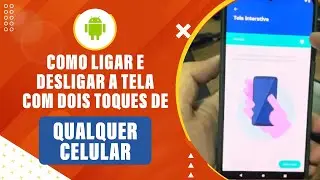 Como ligar e desligar a tela com dois toques em qualquer celular