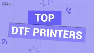 Top 10 Best DTF Printers for Your Web To Print Business, Best DTF Printing Machine 2024