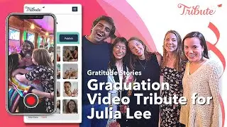 Graduation Video Gift: Tribute Montage for Julia Lee