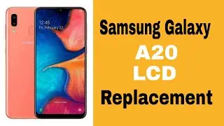 samsung Galaxy A20 LCD Replacement || How to change samsung A20 screen