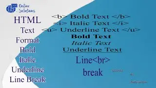 HTML Text Formatting Bold Italic Underline Break Line br tag