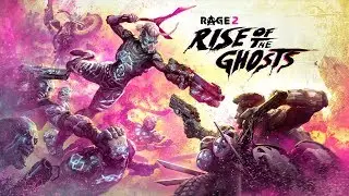 Rage 2 DLC: Rise Of The Ghosts #2 | Прохождение | За Стенами и Ракетный Собор