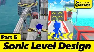 Let's Create a 3D Sonic Stage in Game Builder Garage | Making Sonic Part 5