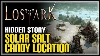 Solar Salt Candy Lost Ark Hidden Story