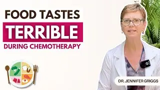 5 Tips to Make Food Taste Good Again During Chemotherapy