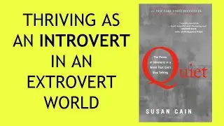 Book Summary: Quite by Susan Cain