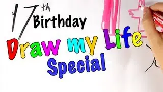 Draw My Life - Technologycrazy's 17th Birthday Special