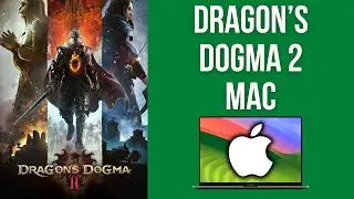 How to play Dragon's Dogma 2 on Mac