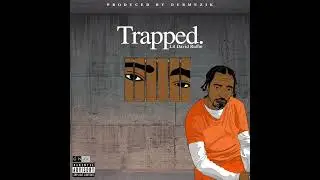 Trapped (Lildavid Ruffin)