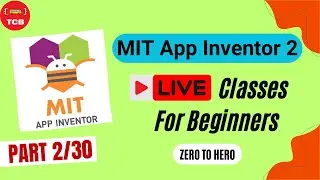 MIT App Inventor Live Classes | 6pm IST | Monday to Friday | 3/30