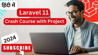 Laravel 11 Complete Crash Course Tutorial in Hindi with Project (Laravel in 2 hours)