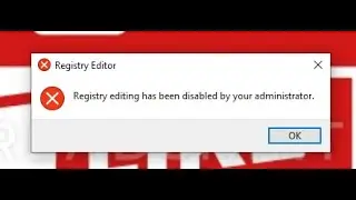 How to solve Registry Editor has been disabled contact your administrator