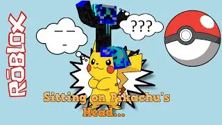 I SAT ON PIKACHU'S HEAD!!! Roblox Pokemon Tycoon