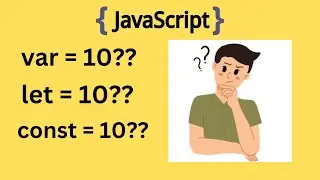 12.Javascript||var let const javascript ||Novice to Ninja-2025 ||JavaScript Full Course 