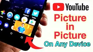 How To Enable YouTube Picture in Picture (PIP) Mode On Android Device | Picture in Picture YouTube