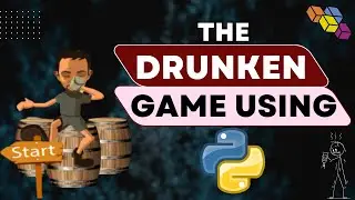 PYTHON PROJECT | With Only Python BASICS | The Drunken Man Game