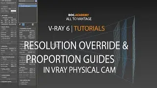 V-Ray 6 for 3ds Max | New features - Resolution Override & Proportion Guides