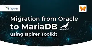 Make Your Oracle to MariaDB Migration Simple and Fast with Ispirer Toolkit!