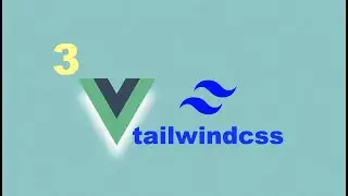 Tailwindcss for Vue 3 (4/8): Adding Custom Classes into Tailwind Layers