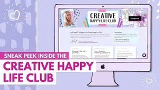 Sneak peek inside the Creative Happy Life Club