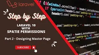 Mastering Laravel 10 with Spatie Permissions Part 2 - Designing Master Page